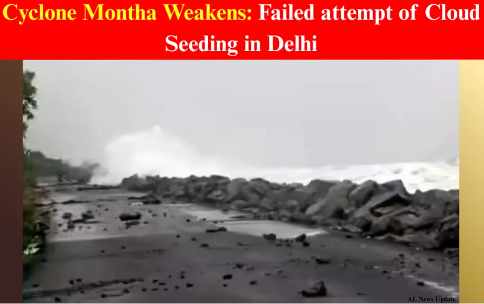 Cyclone Montha Attempts in Delhi