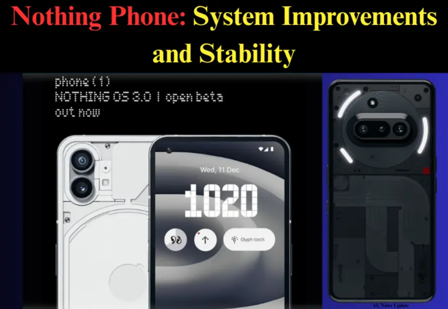 Nothing Phone System Improvement