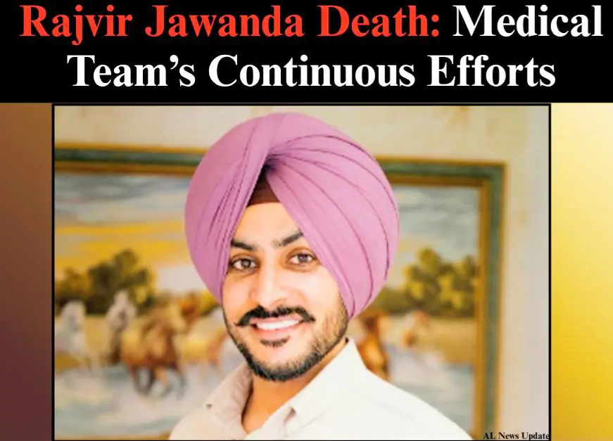 Rajvir Jawanda Death News