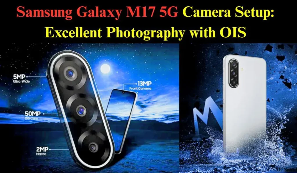 Samsung Galaxy M17 5G Camera