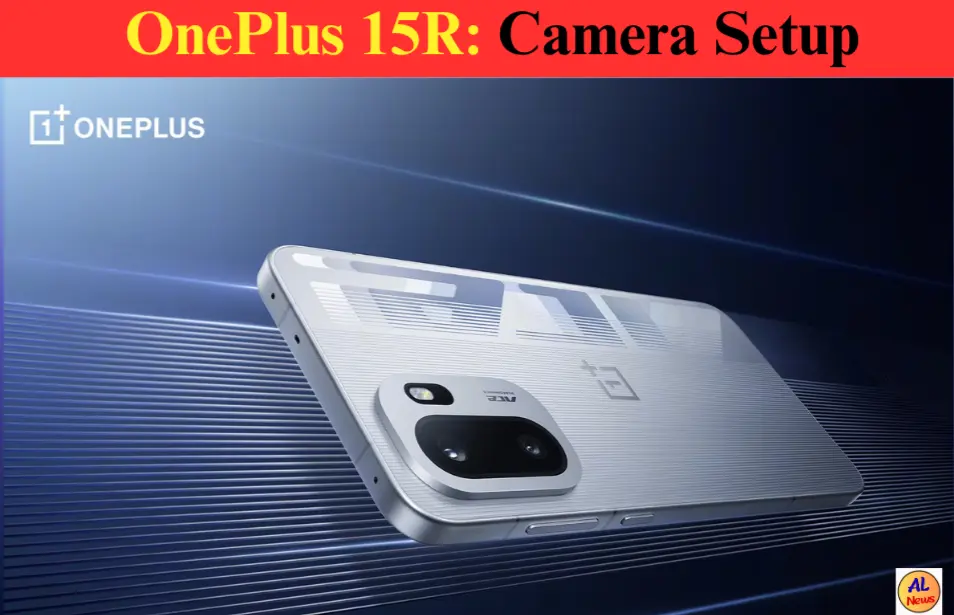 OnePlus 15R Camera Setup