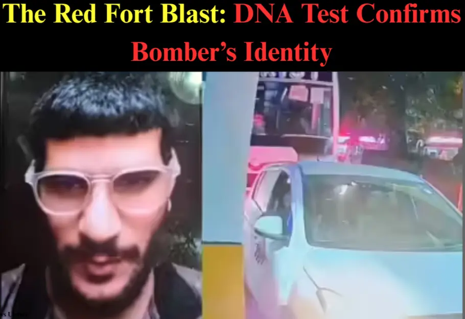 Red Fort Blast: DNA Test Confirms Bomber’s Identity