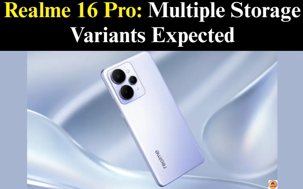 Realme 16 Pro Variants