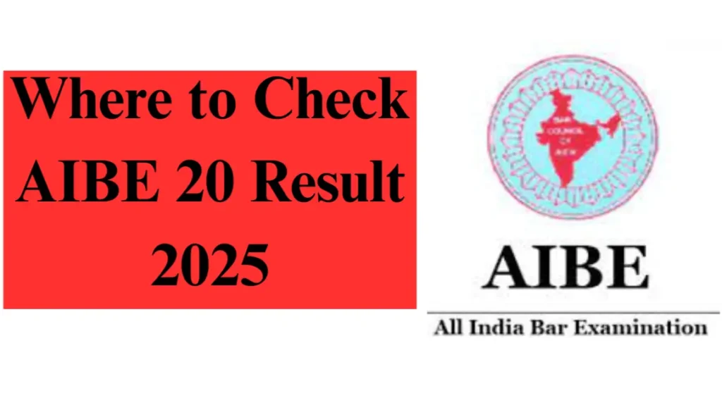 Where To Check AIBE 20 Result 2025