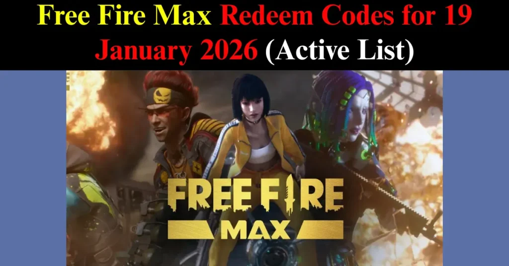 Free Fire Max Reedem Codes for 19 Jan 2026