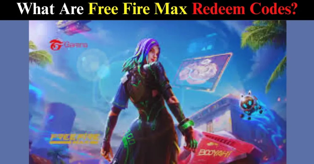 What Are Free Fire Max Reedem Codes