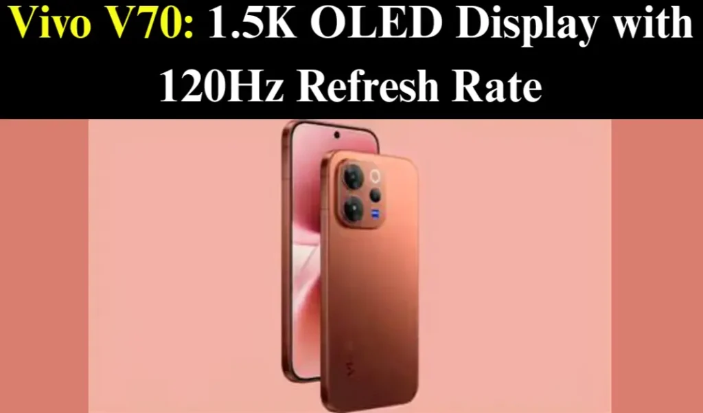 Vivo V70 OLED Display