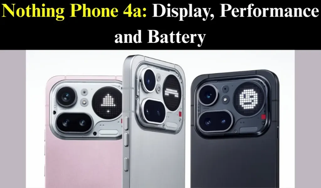 Nothing Phone 4a Specification