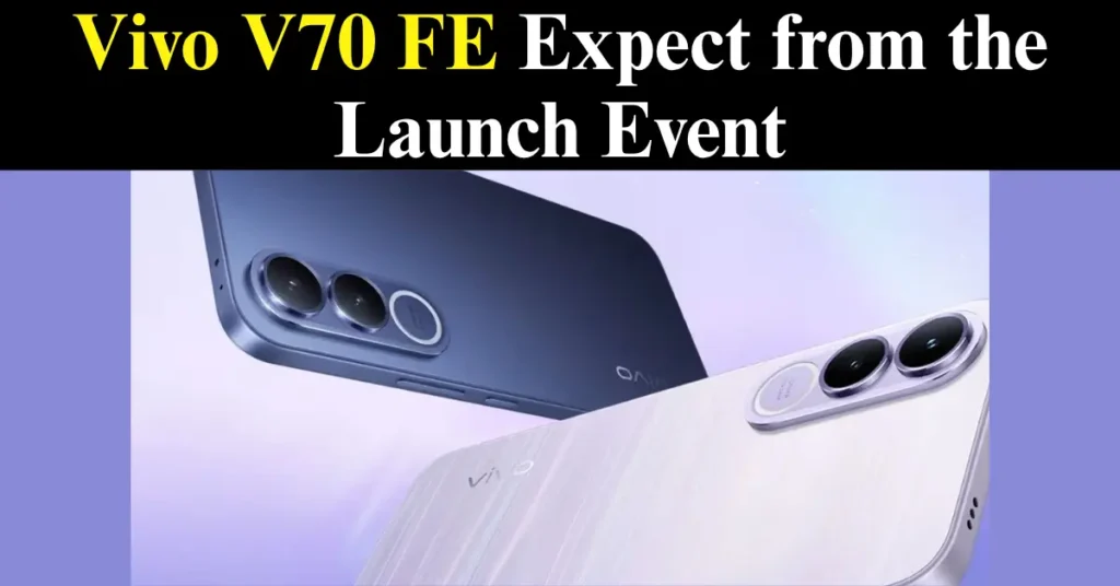 Vivo V70 FE Launch Event