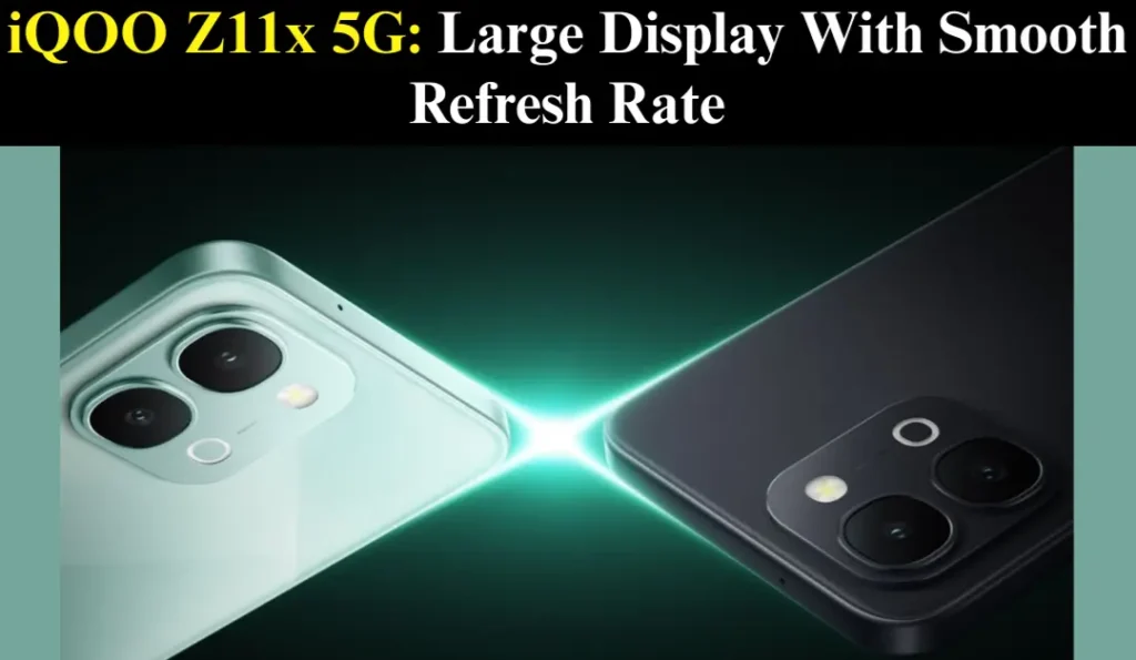 iQOO Z11x 5G Display
