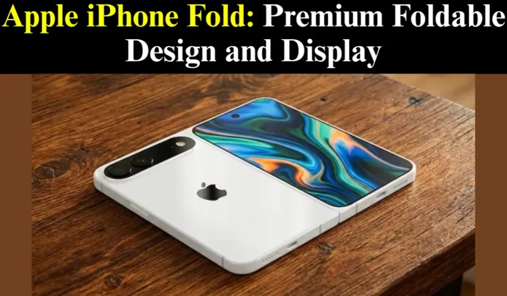 Apple iPhone Fold Display