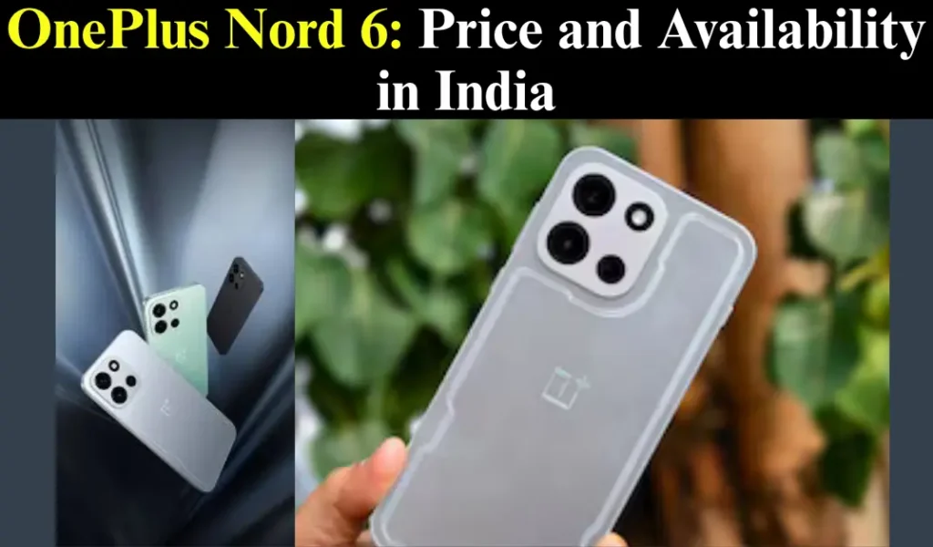 OnePlus Nord 6 Price in India