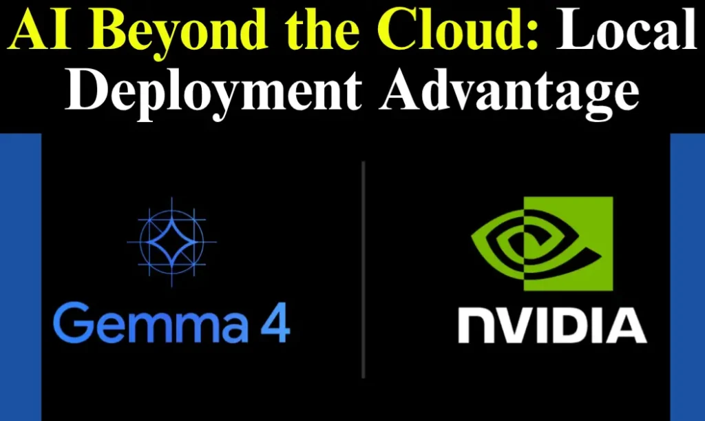 Gemma 4 AI Beyond the Cloud